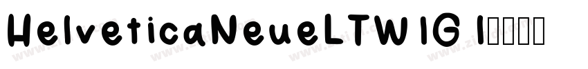HelveticaNeueLTW1G l字体转换